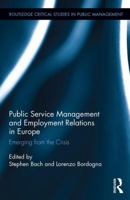 Public Service Management and Employment Relations in Europe: Emerging from the Crisis 1138851469 Book Cover