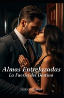 Almas Entrelazadas: La Fuerza del Destino B0CL5MWP8G Book Cover