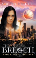 THE BREACH Book One Devon 139362216X Book Cover