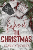 Fake it 'Til Christmas B0G13M7P82 Book Cover