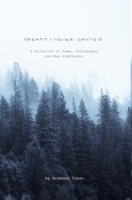 Dreams I Never Wanted 1715416627 Book Cover