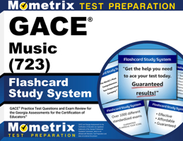 GACE Music (723) Flashcard Study System: GACE Practice Test Questions and Exam Review for the Georgia Assessments for the Certification of Educators 1516730119 Book Cover