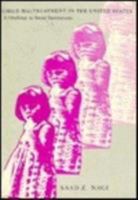 Child Maltreatment in the United States 0231043945 Book Cover