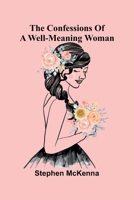 The confessions of a well-meaning woman 9369059539 Book Cover