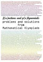 Functions and Polynomials Problems and Solutions from Mathematical Olympiads 0982771304 Book Cover