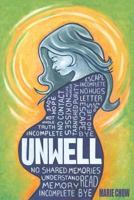 Unwell 1494941201 Book Cover