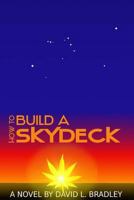 How to Build A Skydeck 1475107358 Book Cover