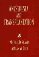 Anesthesia and Transplantation 0750696648 Book Cover