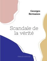 Scandale de la vérité (French Edition) 3967870642 Book Cover