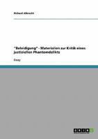 "Beleidigung" - Materialien zur Kritik eines justiziellen Phantomdelikts 3638889629 Book Cover