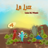 La Luz: Las aventuras de Magui y sus amigos… B0BJNDBKXG Book Cover