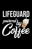 Lifeguard Powered by Coffee: Christmas Gift for Lifeguard Funny Lifeguard Journal Best 2019 Christmas Present Lined Journal 6x9inch 120 pages 1702296997 Book Cover