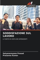 Soddisfazione Sul Lavoro (Italian Edition) 6207675290 Book Cover