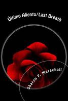 Ultimo Aliento: Last Breath 1497378273 Book Cover