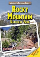 Rocky Mountain National Park: Adventure, Explore, Discover 1598450964 Book Cover