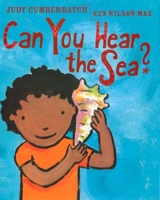 Can You Hear the Sea? 1582347034 Book Cover