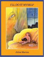 I'll Do It Myself 1550370634 Book Cover