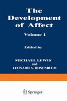 The Development of Affect (Current Topics in Molecular Endocrinology) 1468426184 Book Cover