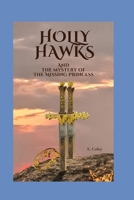 Holly Hawks And The Mystery of The Missing Princess B0CSVR86NP Book Cover