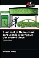 Biodiesel di Neem come carburante alternativo per motori diesel 6204032631 Book Cover