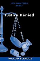 Justice Denied 1438942710 Book Cover