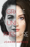 Grace Under Pressure 1787103595 Book Cover