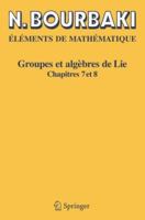 Eléments de Mathématique. Groupes et algèbres de Lie : Chapitres 7 et 8 3540339396 Book Cover