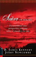 Senor de Senores: Desarrollando una Perspectiva Cristiana Sobre el Mundo y la Vida 0829746897 Book Cover