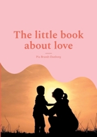 The little book about love 874305790X Book Cover