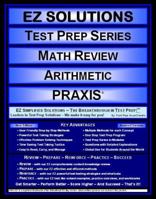 EZ Solutions - Test Prep Series - Math Review - Arithmetic - PRAXIS 1605621919 Book Cover