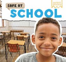 Safe at School 1499427646 Book Cover