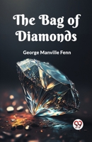 The Bag of Diamonds 1518654495 Book Cover