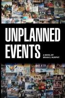 Unplanned Events 1329710576 Book Cover