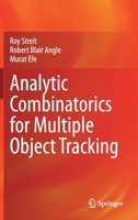Analytic Combinatorics for Multiple Object Tracking 3030611906 Book Cover