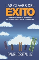 Las claves del �xito: Herramientas para el desarrollo psicol�gico, f�sico, mental y profesional null Book Cover