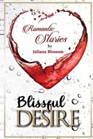 Blissful Desire 1672381789 Book Cover
