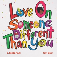 Love On Someone Different Than You 1735074055 Book Cover