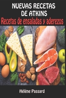 NUEVAS RECETAS DE ATKINS: Recetas de ensaladas y aderezos (Spanish Edition) B08849CJ3Z Book Cover