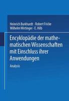 Encyklopadie Der Mathematischen Wissenschaften Mit Einschluss Ihrer Anwendungen: Zweiter Band in Drei Teilen Analysis 3663154513 Book Cover