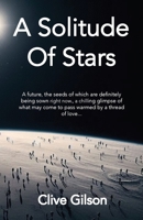 A Solitude Of Stars (Cry Havoc Trilogy) 1913500004 Book Cover