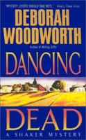 Dancing Dead: A Shaker Mystery (Shaker Mysteries) 0380804271 Book Cover