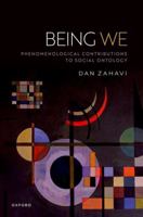 Being We: Phenomenological Contributions to Social Ontology 019289448X Book Cover