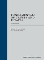 Fundamentals of Trusts and Estates 0769847285 Book Cover