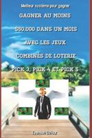 Gagner Au Moins $50,000 Dans Un Mois Avec Les Jeux Combin 1723857521 Book Cover