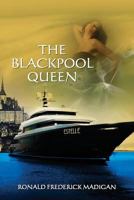 The Blackpool Queen 147928937X Book Cover
