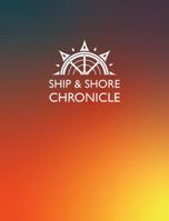 Ship & Shore Chronicle : Sailor's Delight 1734347430 Book Cover