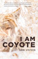 I Am Coyote 0884489981 Book Cover