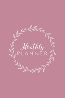 Monthly Planner: Nude Pink Monthly Organizer Blank Monthly Journal 6x9 inches, 100 pages 170811730X Book Cover