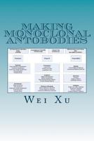 Making monoclonal antobodies: A CMC strategy and QbD approach 1480072079 Book Cover