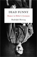 Heil Hitler, das Schwein ist tot! Lachen unter Hitler - Komik und Humor im Dritten Reich 1612191304 Book Cover